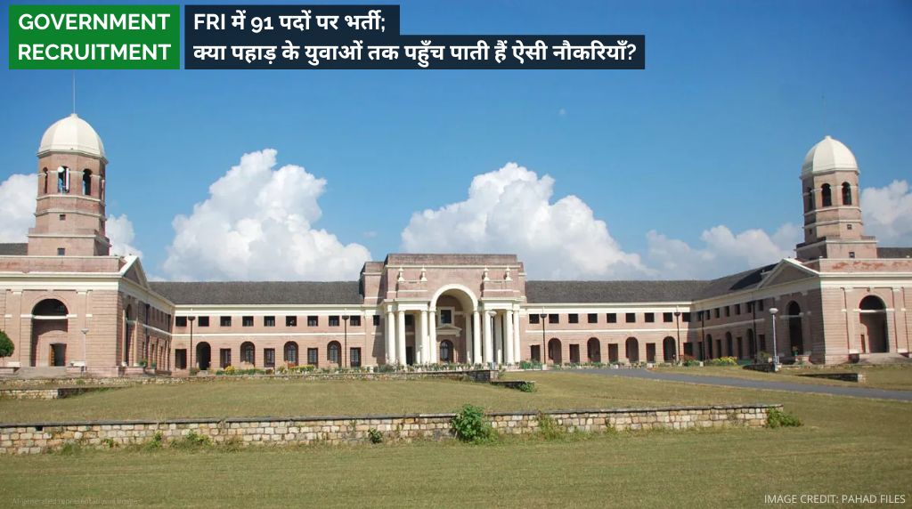 FRI Recruitment Uttarakhand Youth Jobs Analysis